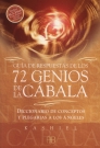 Guía de respuestas de los 72 genios de la cábala. Diccionario de conceptos y plegarias a los ángeles