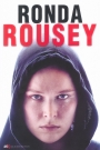 Ronda Rousey. Mi pelea, tu pelea
