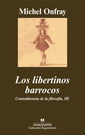 Libertinos barrocos, Los