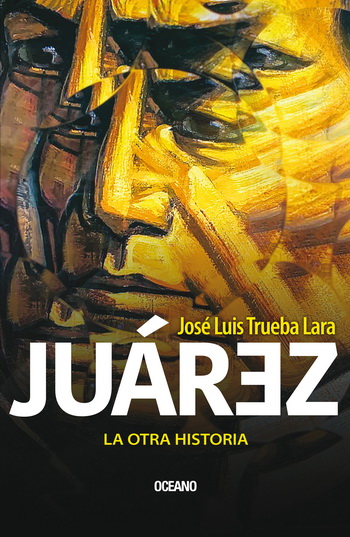 Juárez. La otra historia