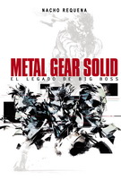 Metal Gear Solid. El legado de Big Boss
