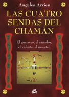 Cuatro sendas del chaman (Nueva edición)