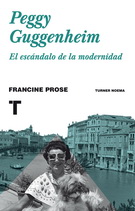 Peggy Guggenheim. El escándalo de la modernidad