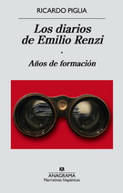 Diarios de Emilio Renzi. Años de formación, Los