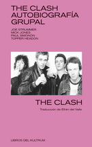 The Clash. Autobiografía grupal