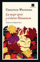 Mujer zorro y el doctor Shimamura, La