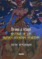 Sirenas al ataque. Historia de las rockeras mexicanas
