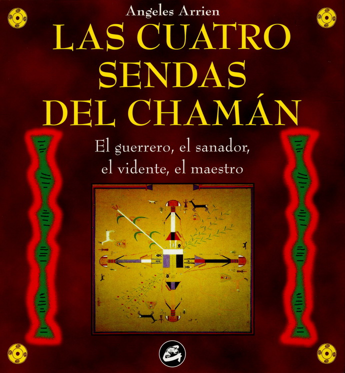 Cuatro sendas del chamán, Las