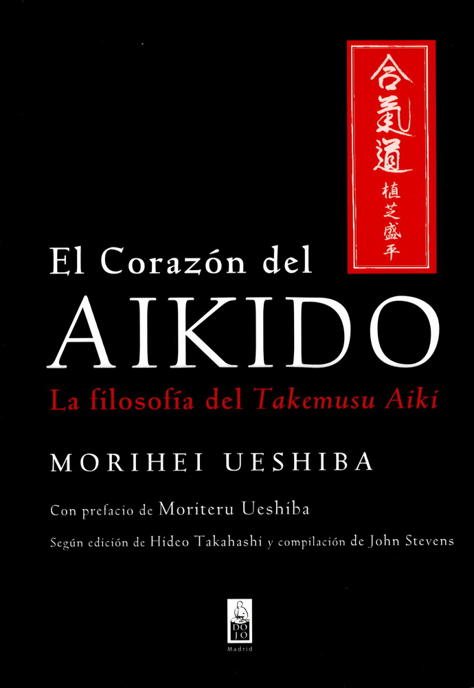 Corazón del Aikido, El