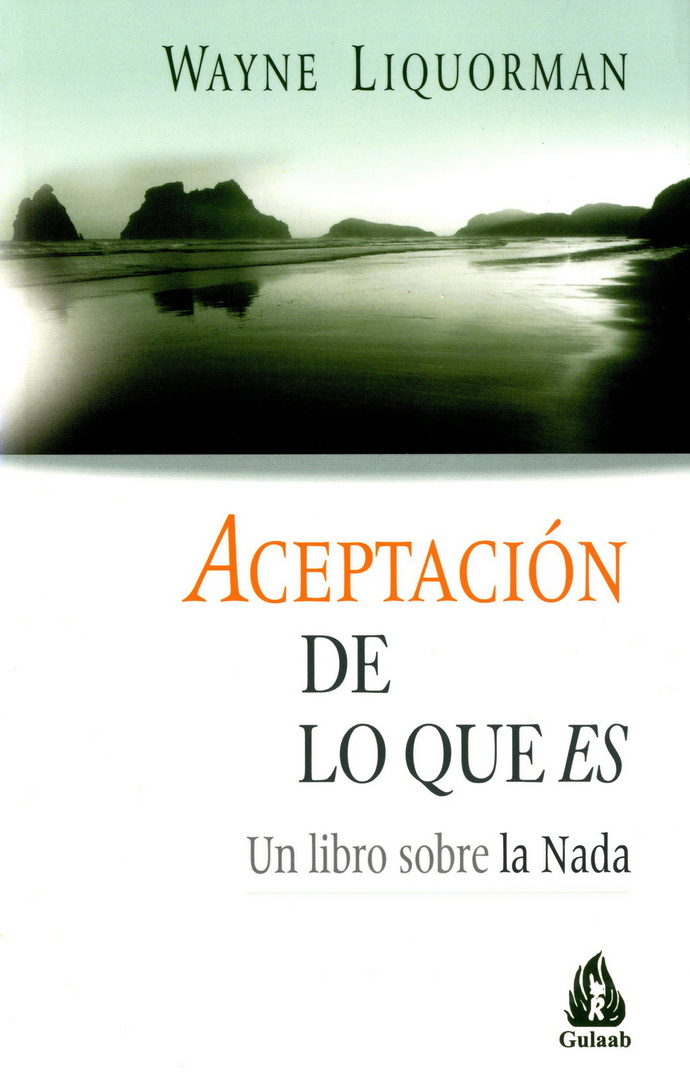 Aceptación de lo que es