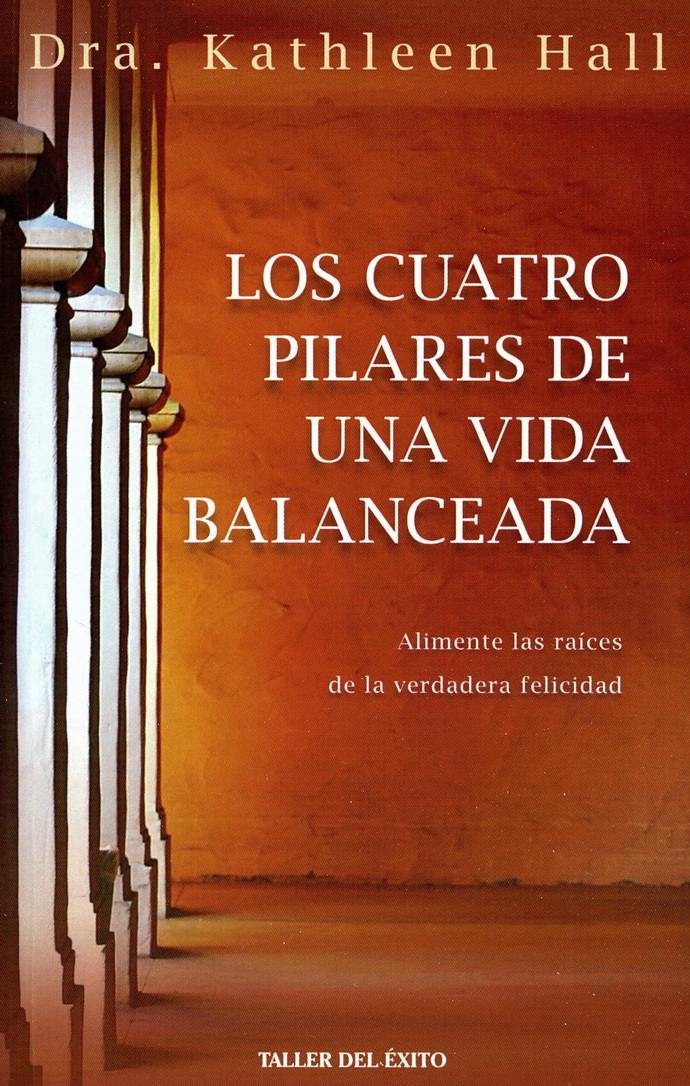 Cuatro pilares de una vida balanceada, Los