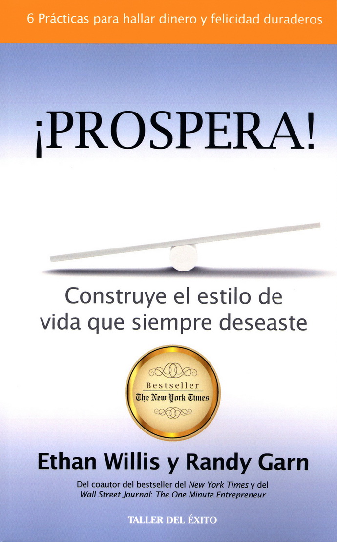 ¡Prospera! Construye el estilo de vida que siempre deseaste