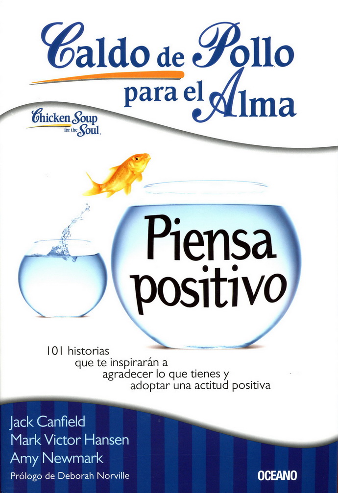 Caldo de pollo para el alma: piensa positivo