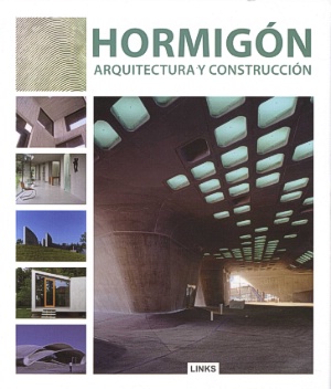Hormigón. Arquitectura y construcción