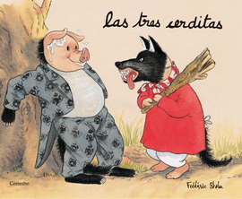 Tres cerditas, Las