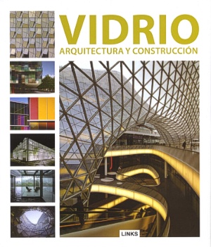 Vidrio. Arquitectura y construcción
