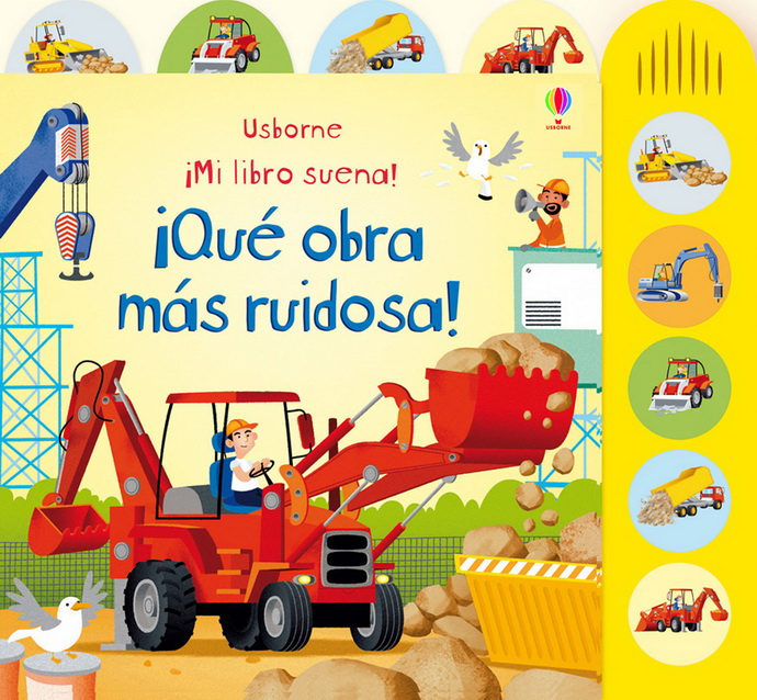 ¡Qué obra más ruidosa!
