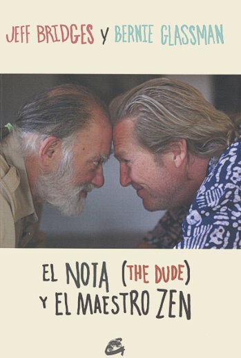 Nota (The Dude) y el maestro Zen, El
