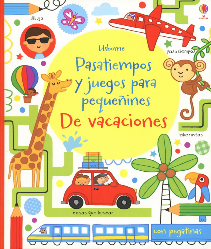 Pasatiempos y juegos para pequeñines. De vacaciones