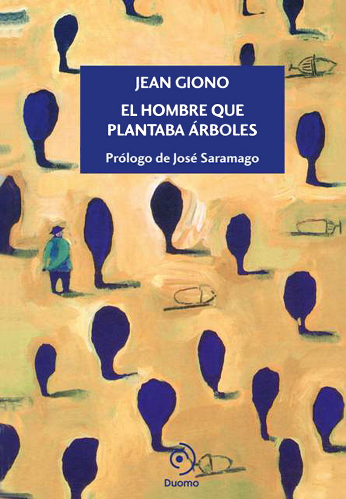 Hombre que plantaba árboles, El (Nueva edición)
