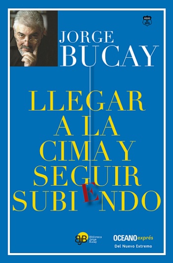 Llegar a la cima y seguir subiendo. El sexto camino