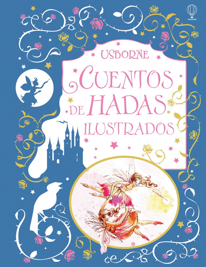 Cuentos de hadas ilustrados (Edición de lujo)