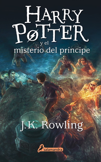 Harry Potter 6. Harry Potter y el misterio del príncipe