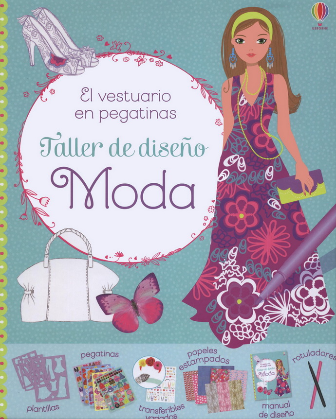 Moda. Taller de diseño. El vestuario en pegatinas (contiene plantillas, pegatinas, calcomanías, papeles estampados, manual y rotuladores)