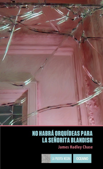 No habrá orquídeas para la señorita Blandish (libro electrónico)
