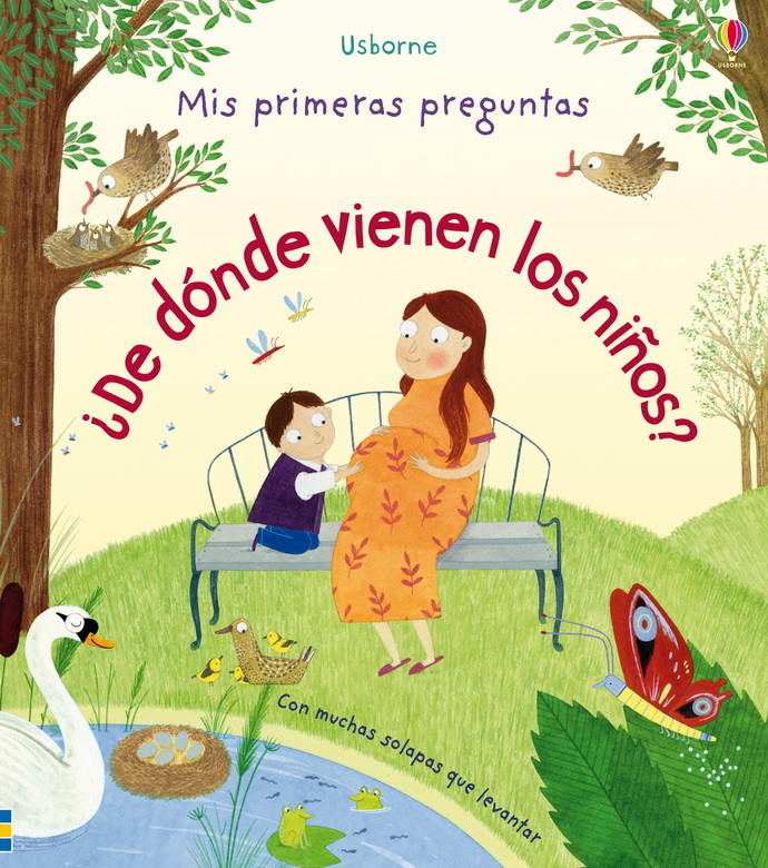 ¿De dónde vienen los niños? (con solapas)