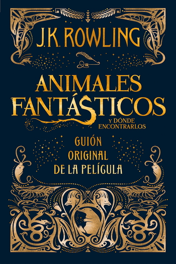 Animales fantásticos y dónde encontrarlos (Guión de la película-tapa dura)