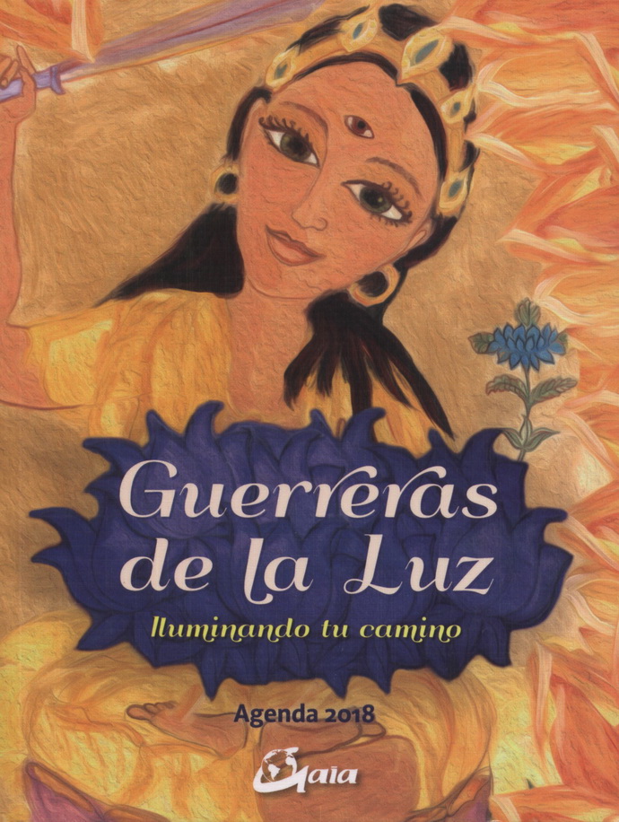 Agenda 2018. Guerreras de la Luz. Iluminando tu camino