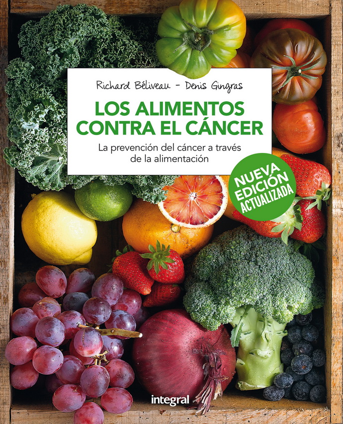 Alimentos contra el cáncer, Los (Nueva edición actualizada)