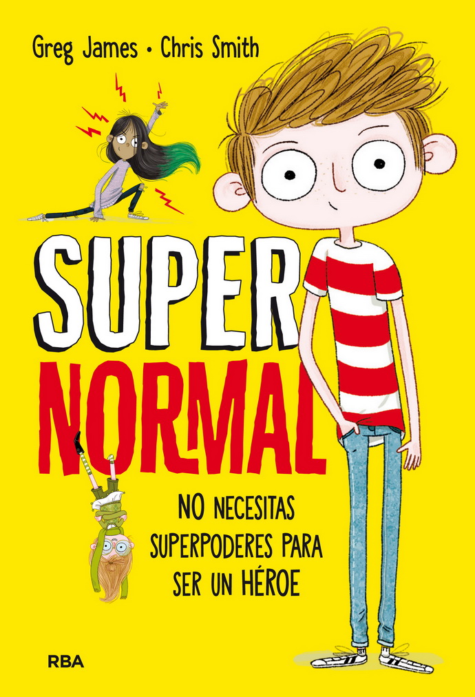 Supernormal. No necesitas superpoderes para ser un héroe