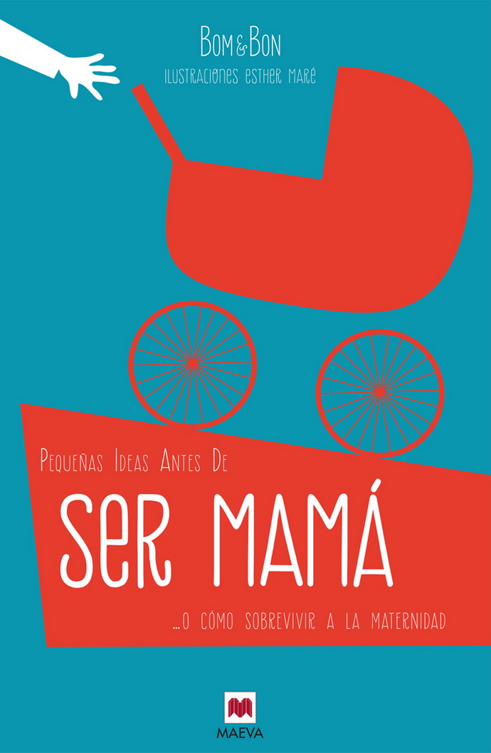 Pequeñas ideas antes de ser mamá… o cómo sobrevivir a la maternidad