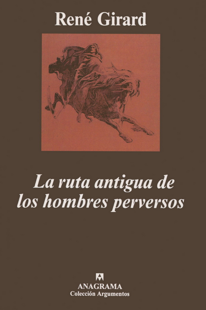 Ruta antigua de los hombres perversos, La