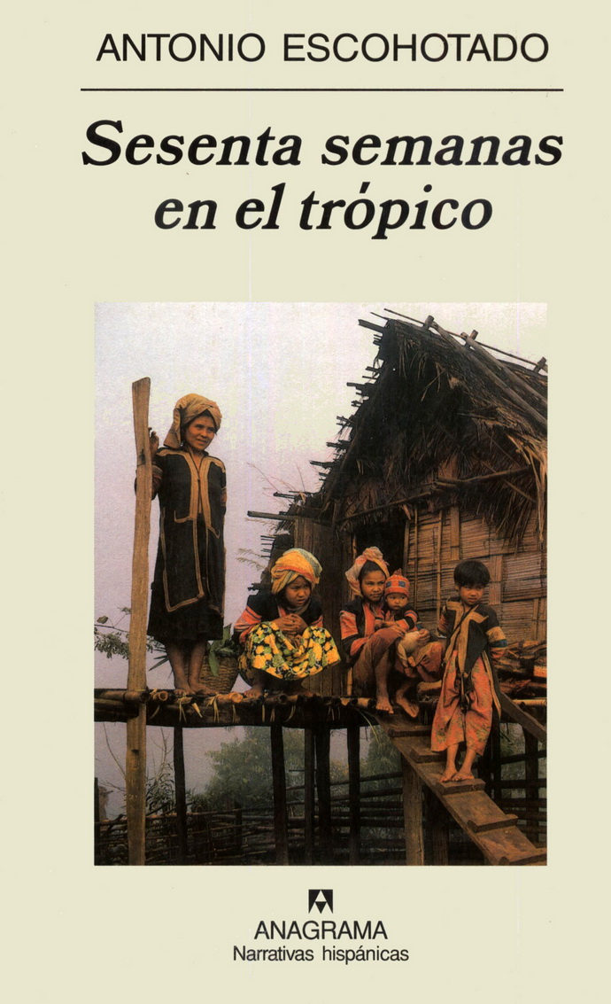 Sesenta semanas en el trópico