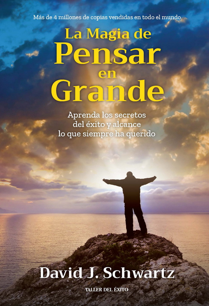 Magia de pensar en grande, La (Nueva edición)