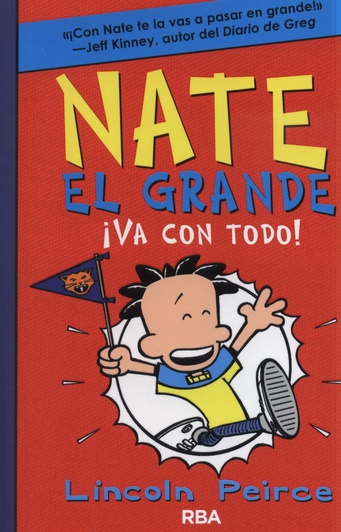 Nate el Grande 4. ¡Va con todo!