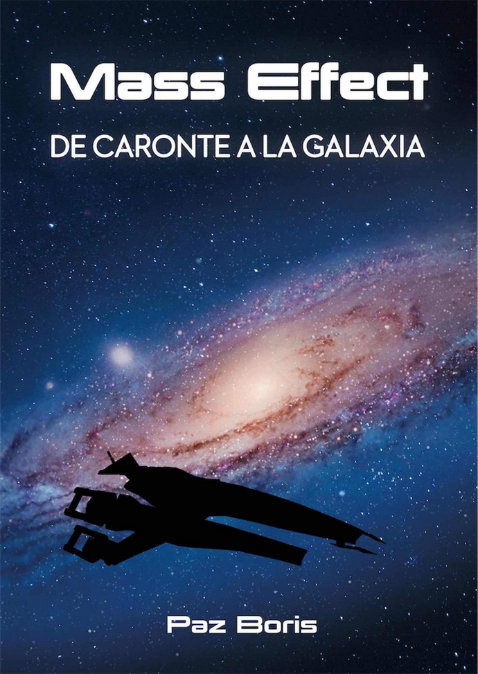 Mass Effect. De caronte a la galaxia