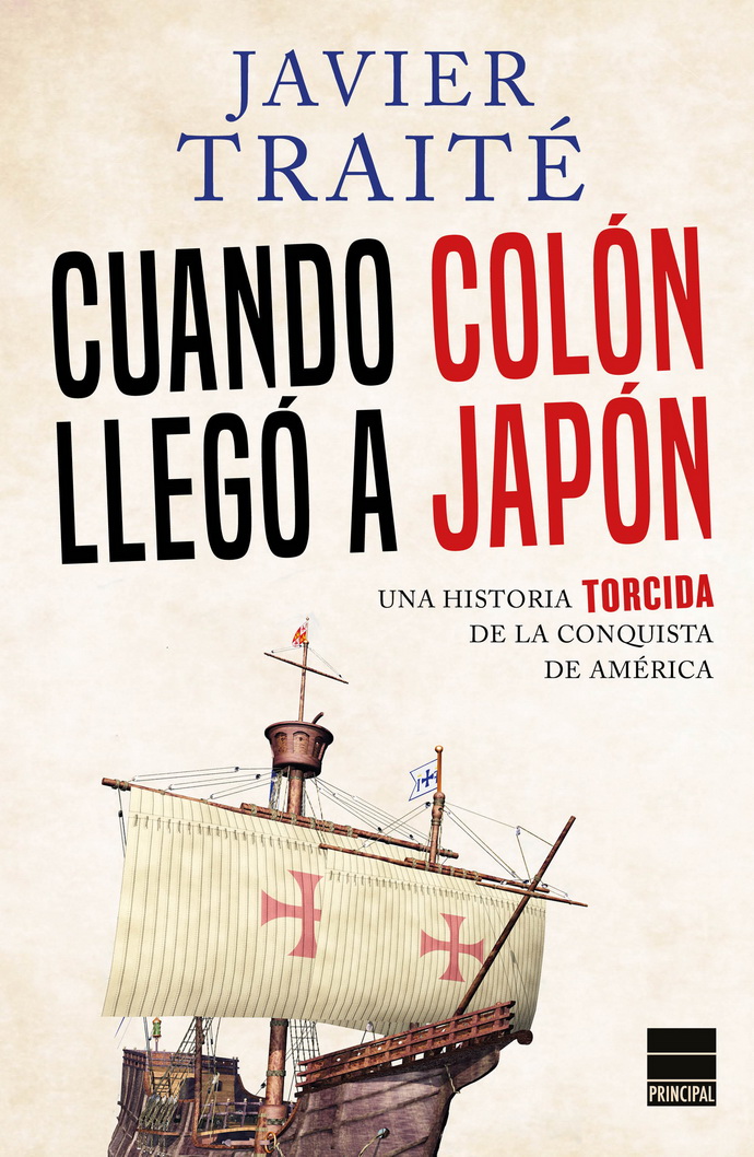 Cuando Colón llegó a Japón. Una historia torcida del descubrimiento
