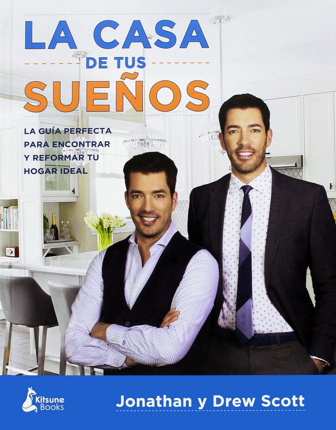 Casa de tus sueños, La. La guía perfecta para encontrar y reformar tu hogar ideal