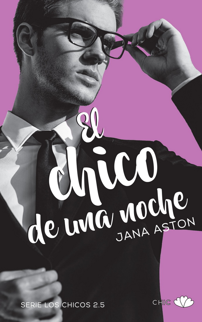 Chicos, Los. Libro 2.5. Chico de una noche, El