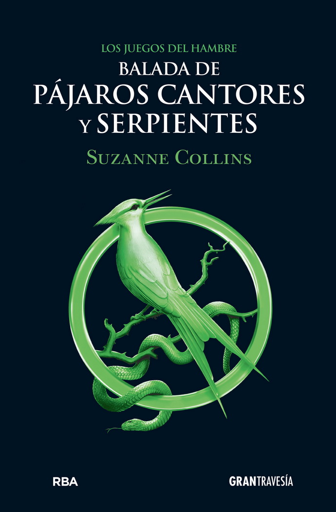 Balada de pájaros cantores y serpientes. Precuela de Los juegos del hambre