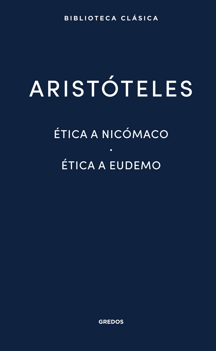 Ética a Nicómaco. Ética a Eudemo (tapa dura)