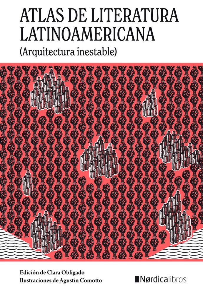 Atlas de Literatura Latinoamericana (Arquitectura inestable)
