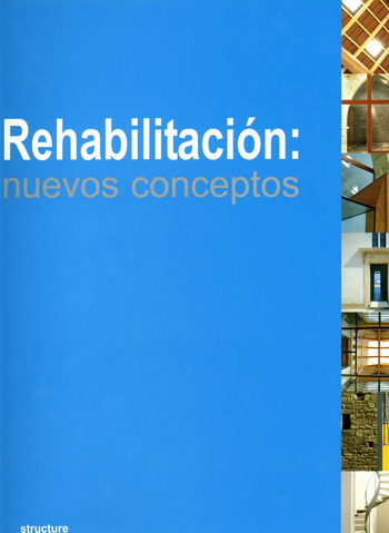 Rehabilitación: nuevos conceptos