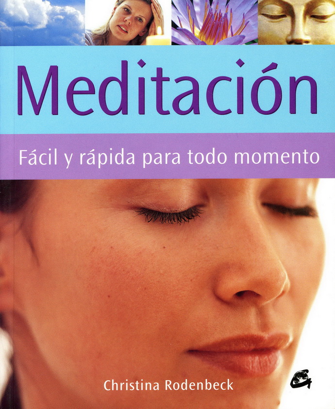 Meditación fácil y rápida para todo momento