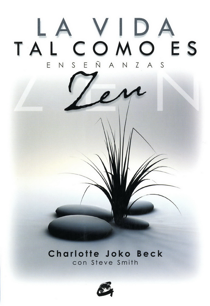 Vida tal como es, La. Enseñanzas zen