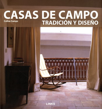 Casas de campo: Tradición y diseño